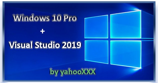 Сборка Windows 10 Pro + Visual Studio 2019 x64 Rus 08.2021