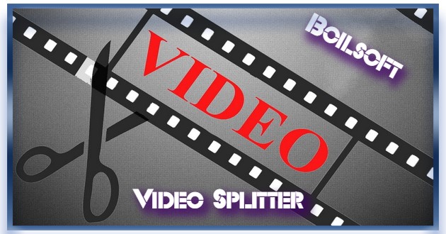 Нарезка видео Boilsoft Video Splitter 8.3.3 Repack + Portable by elchupacabra