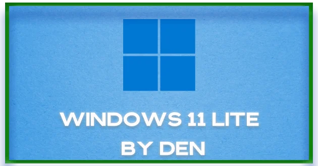 Windows 11 SuperLite 23H2 Build 22631.3374 by Den