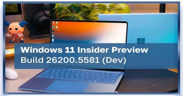Windows 11 24H2 IoT Enterprise Build 26200.5581