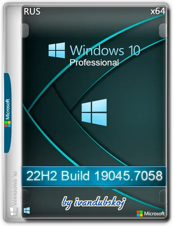 Windows 10 Pro 22Н2 (build 19045.7058) by ivandubskoj 23.03.2026