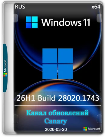 Windows 11 Pro 26H1 Build 28020.1743 Canary