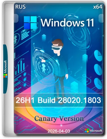 Windows 11 Pro 26H1 Build 28020.1803 Canary