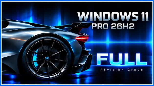 Улучшенный оригинал Windows 11 26H2 Pro 26300.9807 by Revision