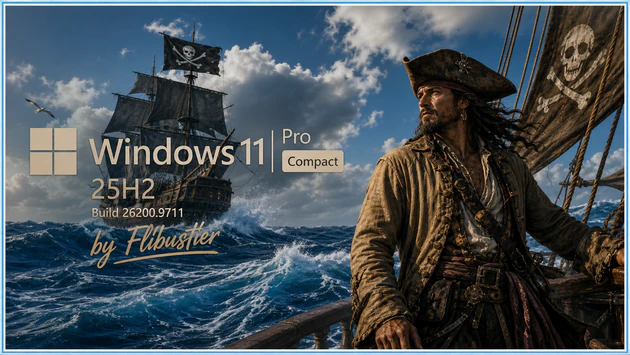 Windows 11 Pro Compact 25H2 Build 26200.9711 by Flibustier
